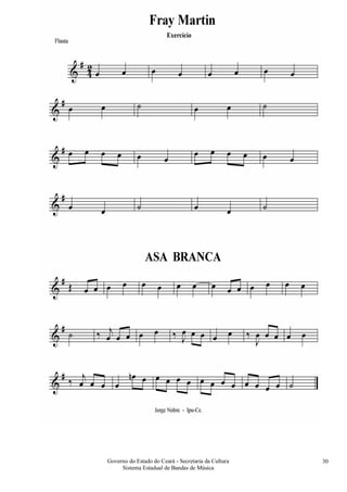 Governo do Estado do Ceará - Secretaria da Cultura
Sistema Estadual de Bandas de Música
30
 