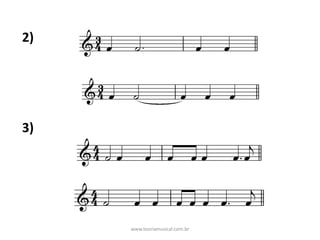 2)
3)
www.teoriamusical.com.br
 