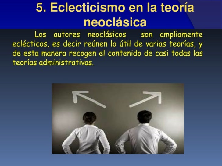 Teoria neoclasica de la administraci+ôn presentacion