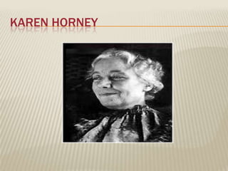 KAREN HORNEY
 