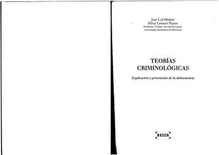 TEORIAS-CRIMINOLOGICAS-CID-MOLINE-JOSE-Y-LARRAURI-PIJOAN-ELENA.pdf
