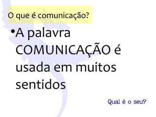 Teorias da Comunicacao - Communication Theories
