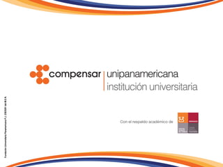 Fundación Universitaria Panamericana P.J. 23635/81 del M.E.N.
 