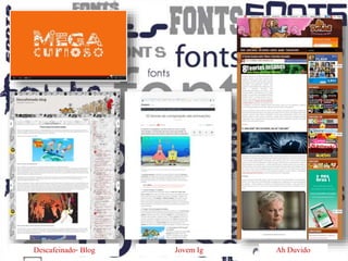 Descafeinado- Blog Jovem Ig Ah Duvido 
 