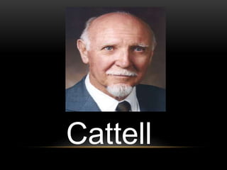 Cattell
 
