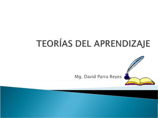 Mg. David Parra Reyes 