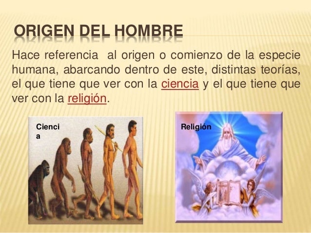 Teorías del origen del hombre"Creacionismo, Teoria de lamarck y Teori…