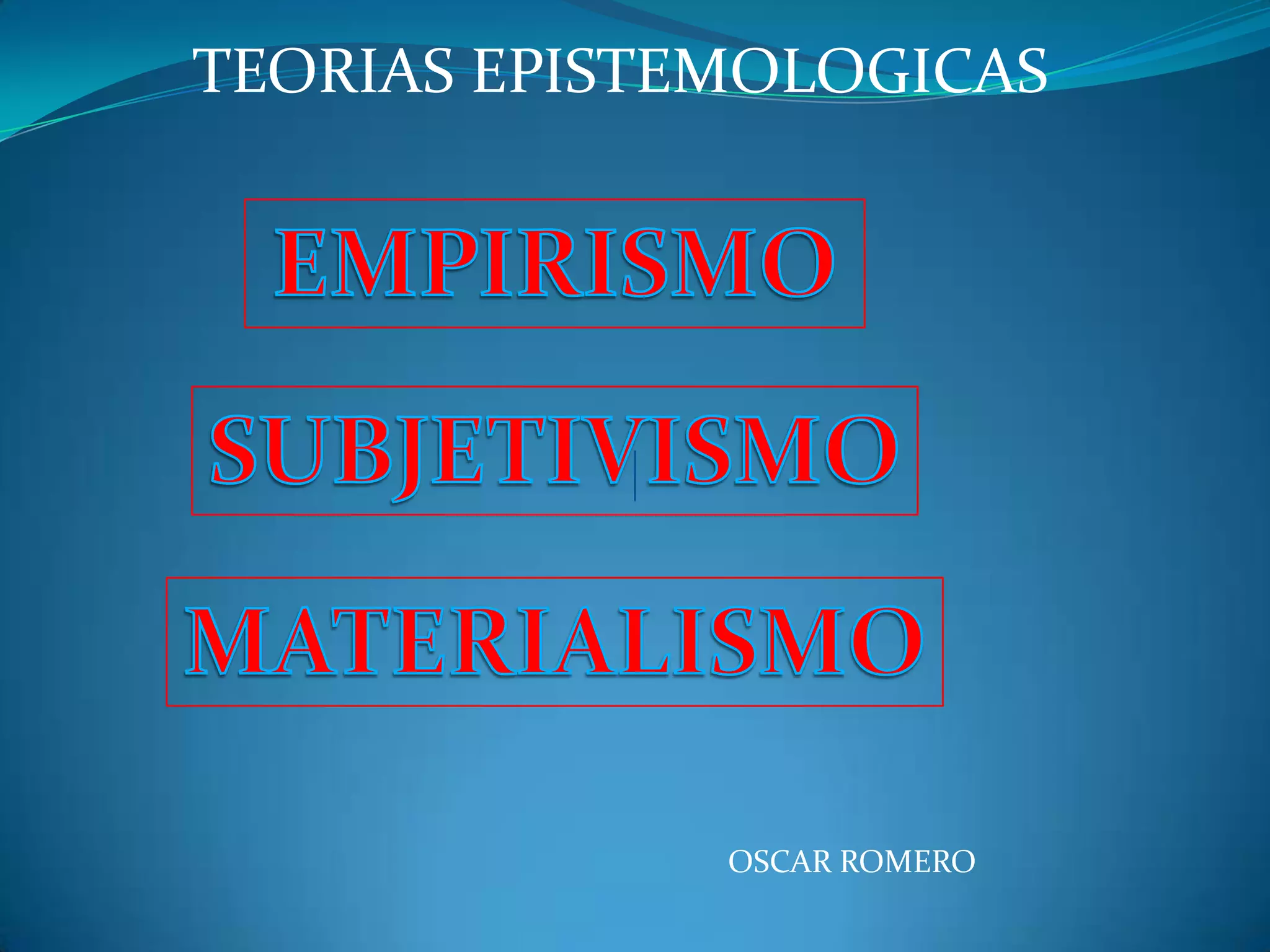 O Que é Epistemológicas - BINKEDU