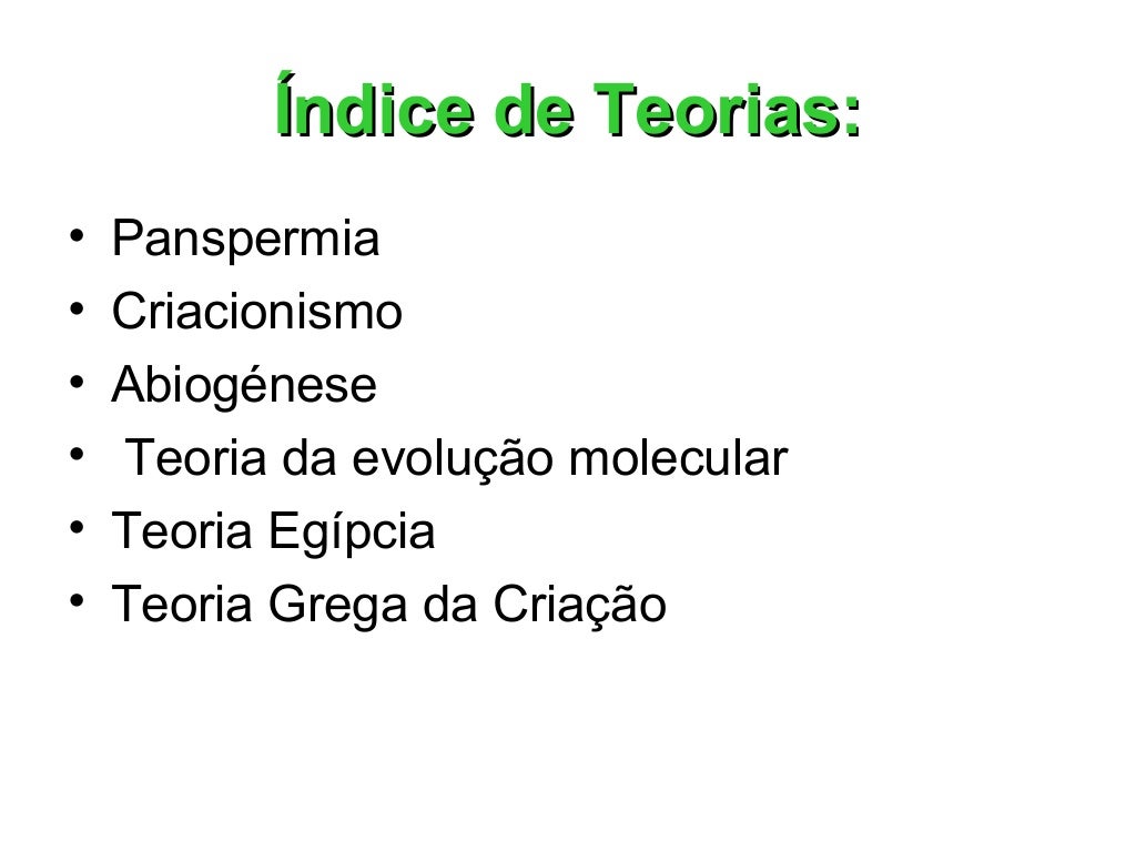 Dentre As Teorias Desenvolvidas Para Explicar A Origem