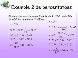 Exemple 2 de percentatges

 