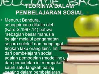 Teori bandura : teori pembelajaran | PPTX