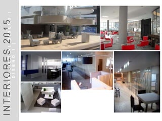 INTERIORES2014INTRODUCCIÓN|DISEÑO1|
DISEÑOI1
INTERIORES2015|INTRODUCCIÓNALDISEÑO|
DISEÑO1|
 