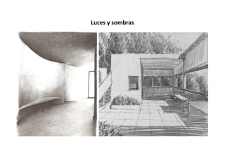 Luces y sombras
 
