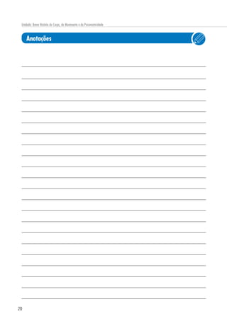 20
Unidade: Breve História do Corpo, do Movimento e da Psicomotricidade
Anotações
 