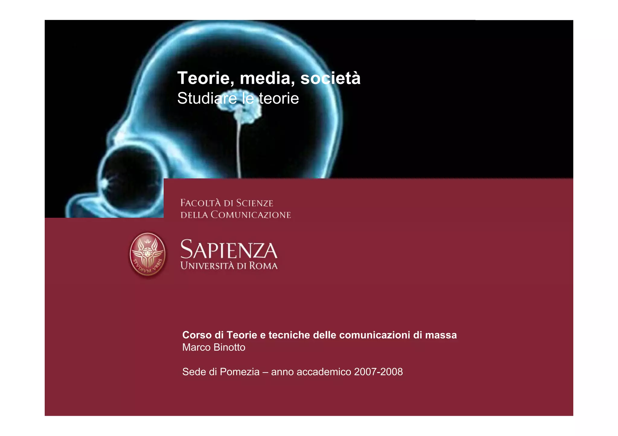 Teorie Della Comunicazione Di Massa V2.4 Marcobinotto