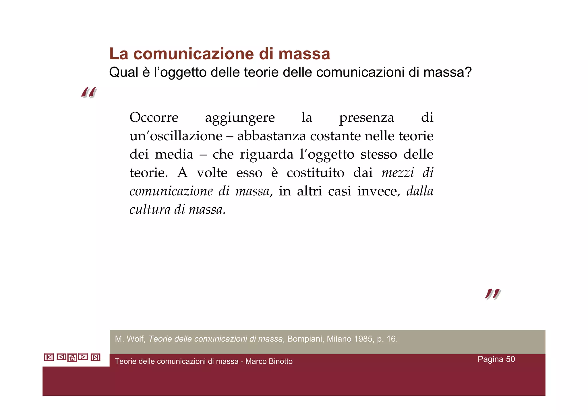 Teorie Della Comunicazione Di Massa V2.4 Marcobinotto