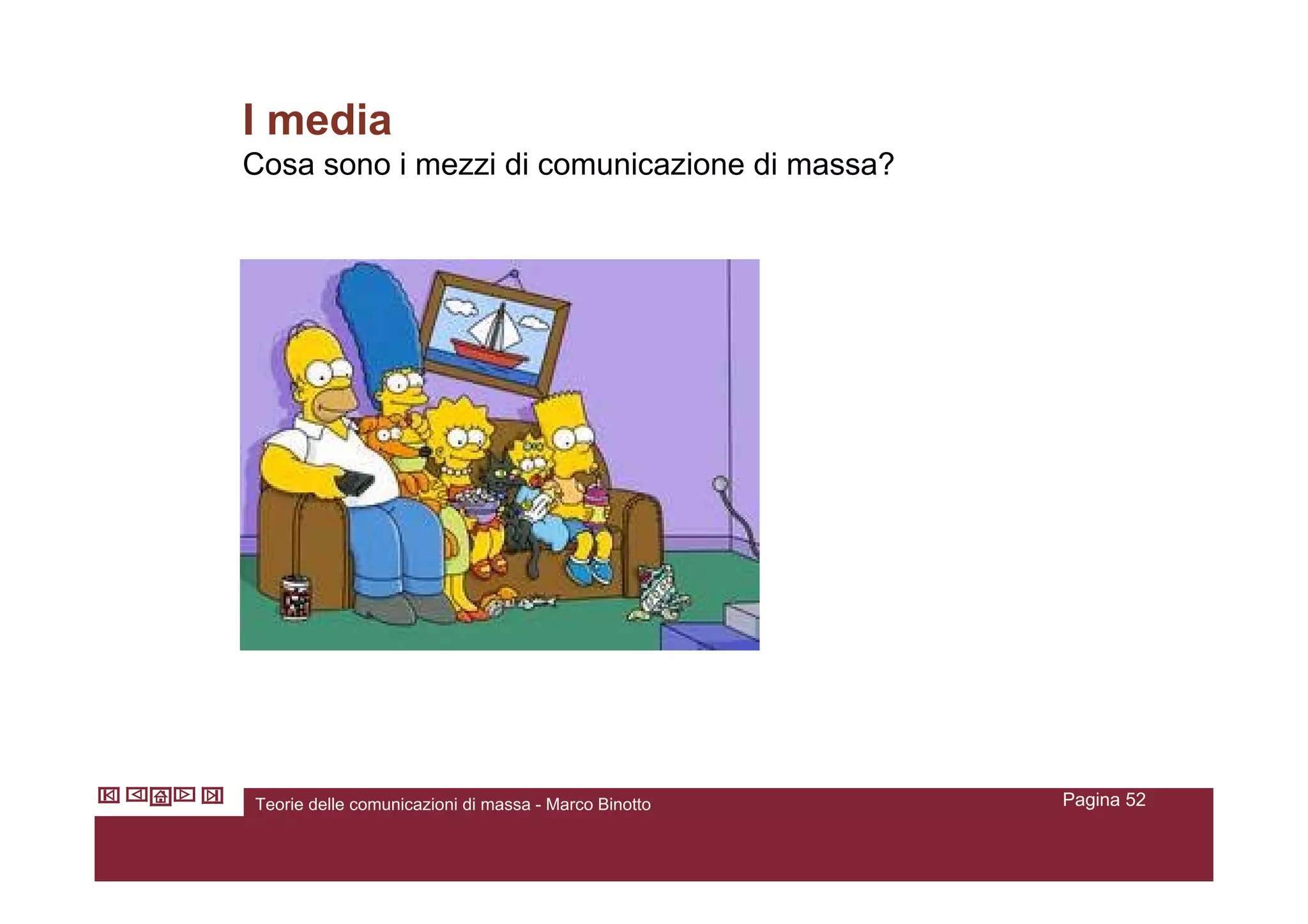 Teorie Della Comunicazione Di Massa V2.4 Marcobinotto