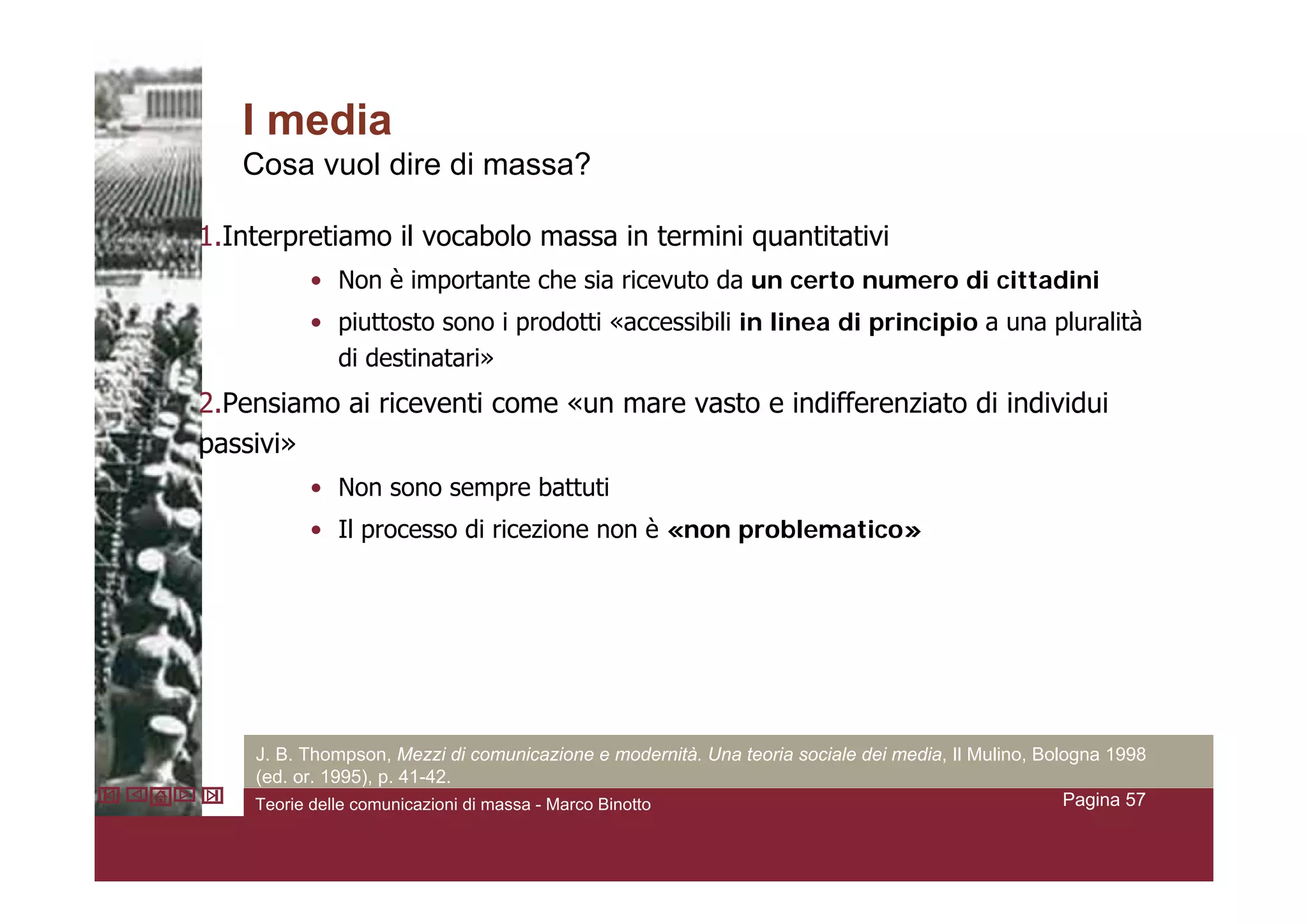 Teorie Della Comunicazione Di Massa V2.4 Marcobinotto