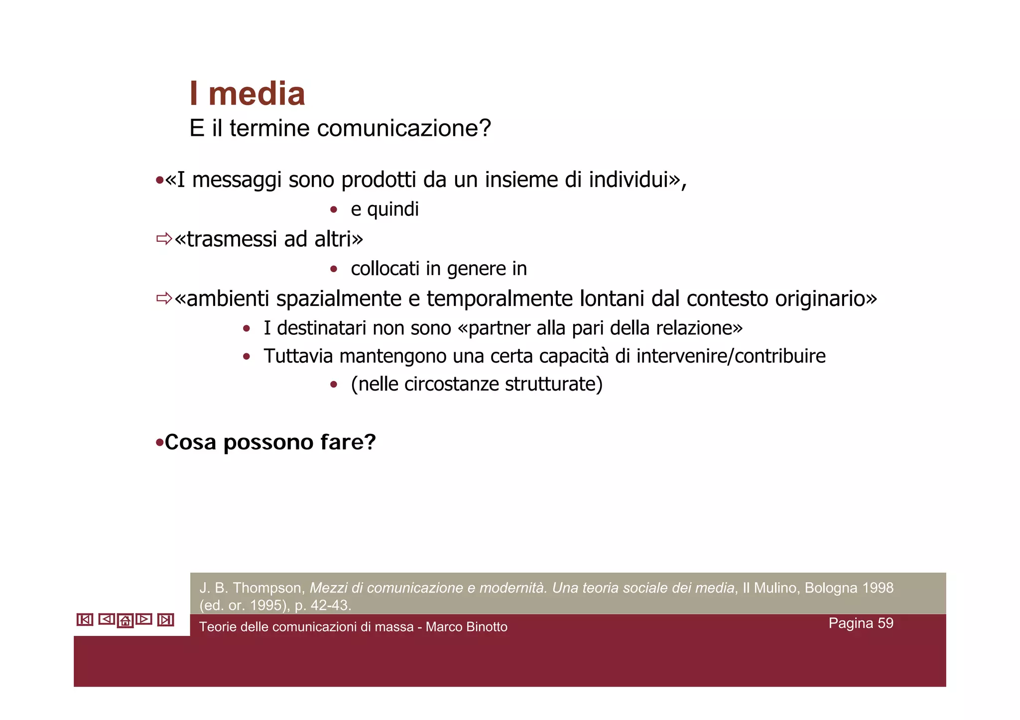 Teorie Della Comunicazione Di Massa V2.4 Marcobinotto