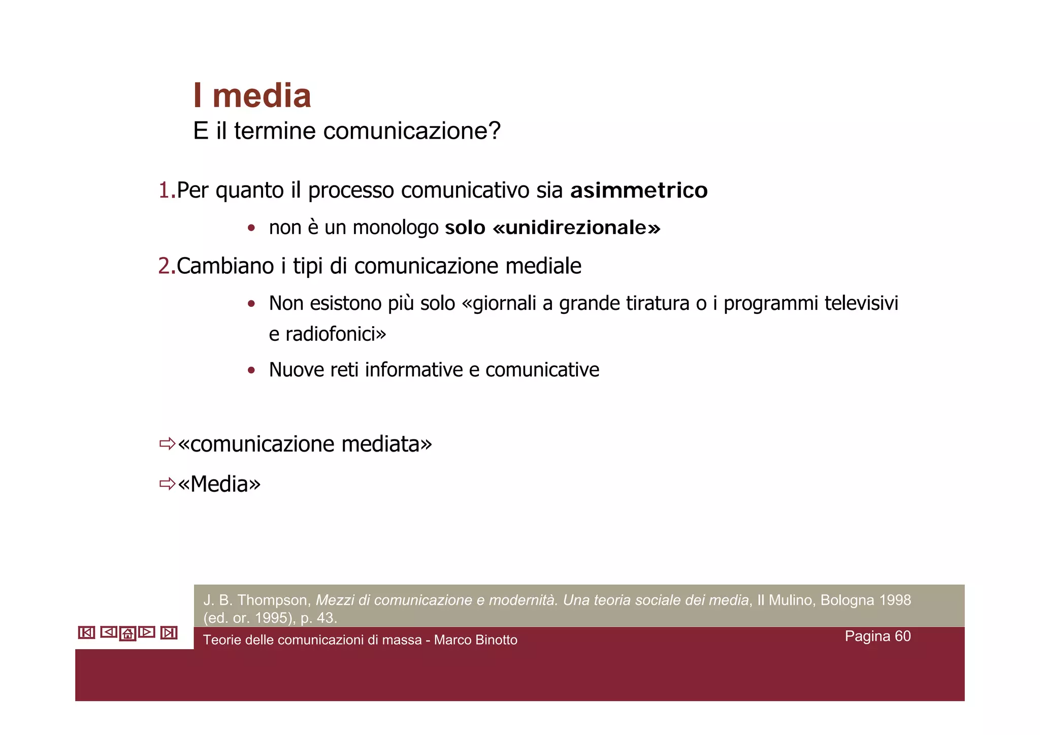 Teorie Della Comunicazione Di Massa V2.4 Marcobinotto