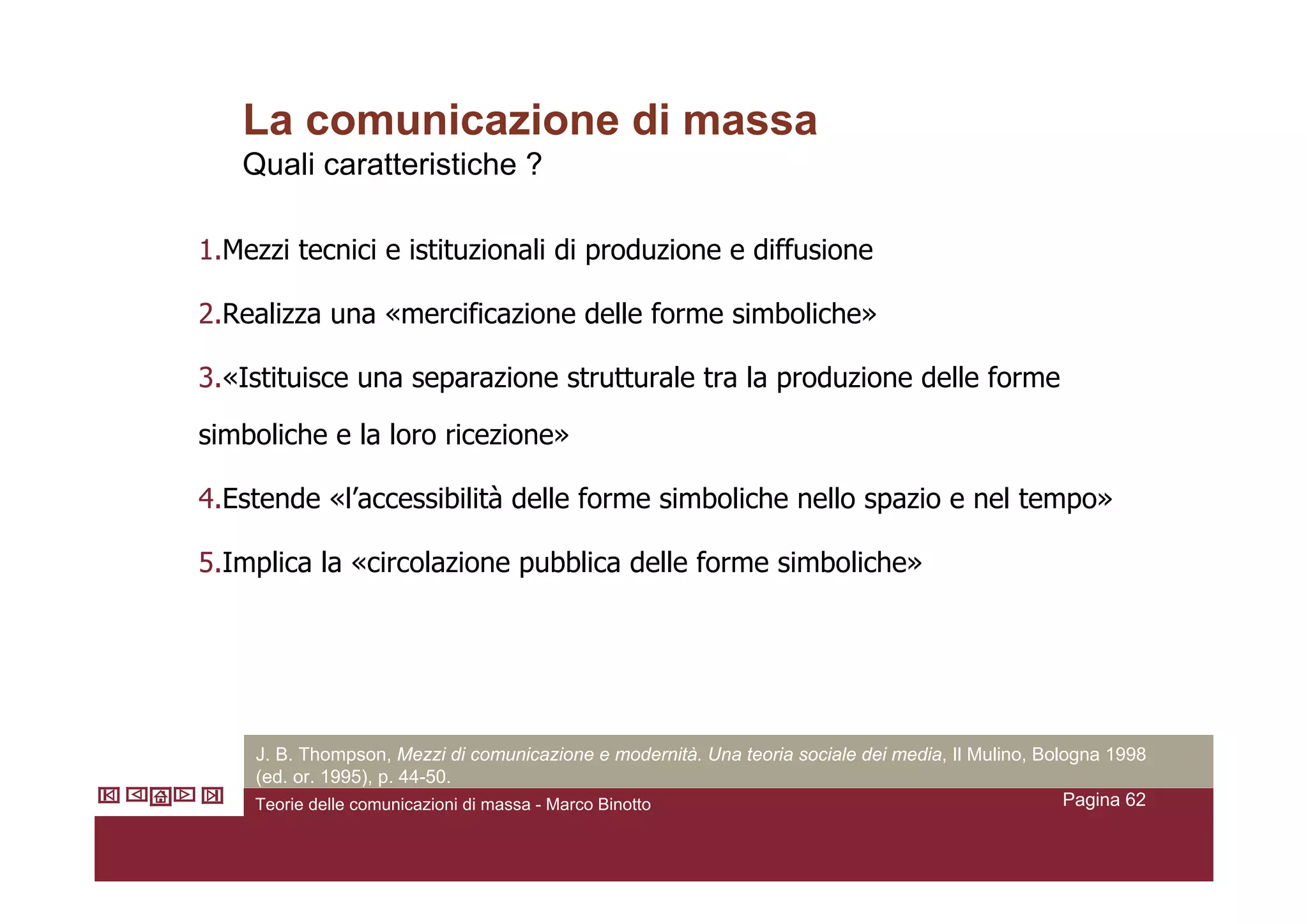 Teorie Della Comunicazione Di Massa V2.4 Marcobinotto