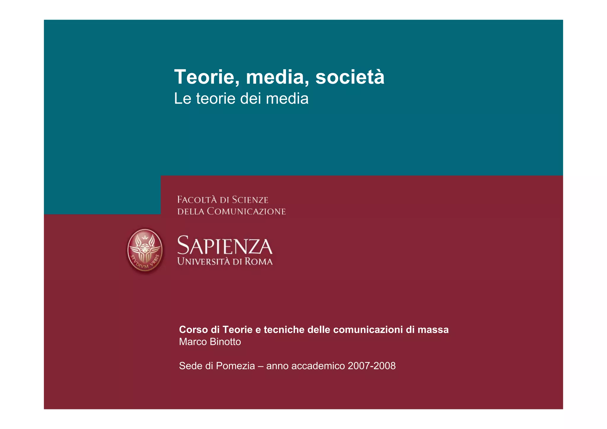 Teorie Della Comunicazione Di Massa V2.4 Marcobinotto