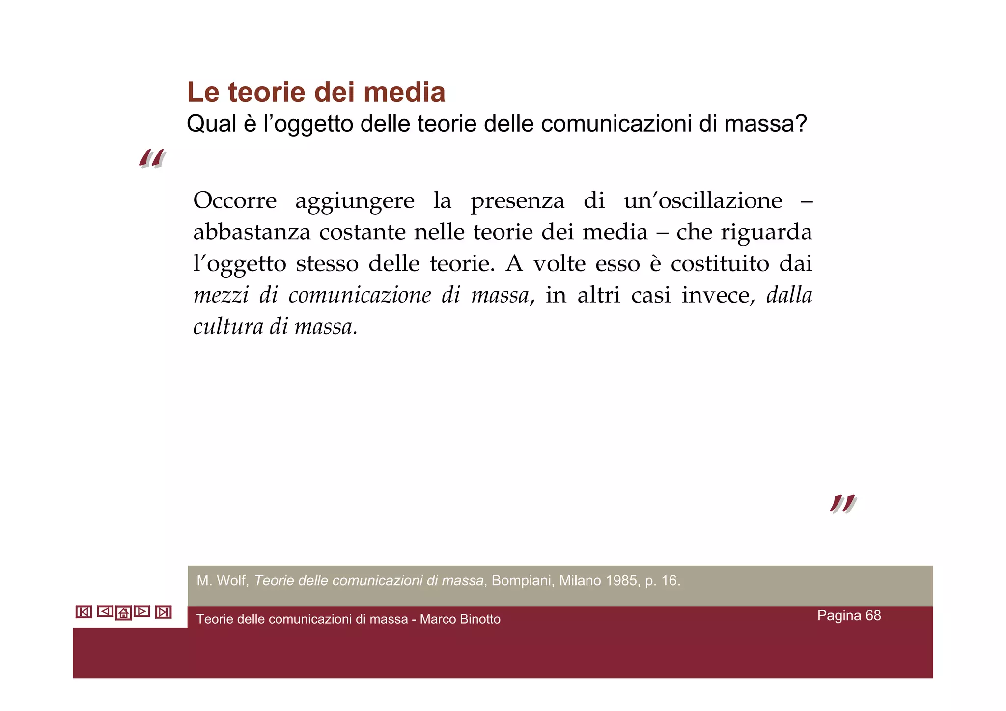 Teorie Della Comunicazione Di Massa V2.4 Marcobinotto