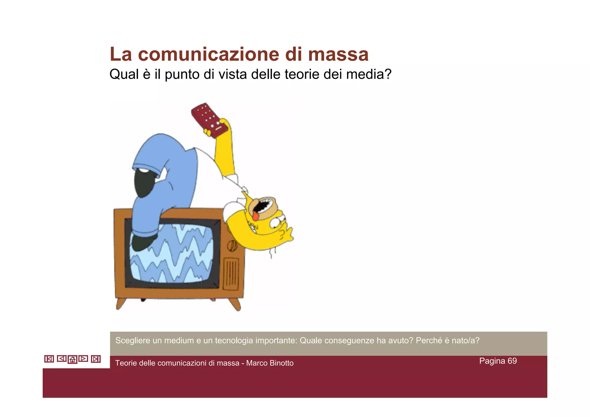 Teorie Della Comunicazione Di Massa V2.4 Marcobinotto