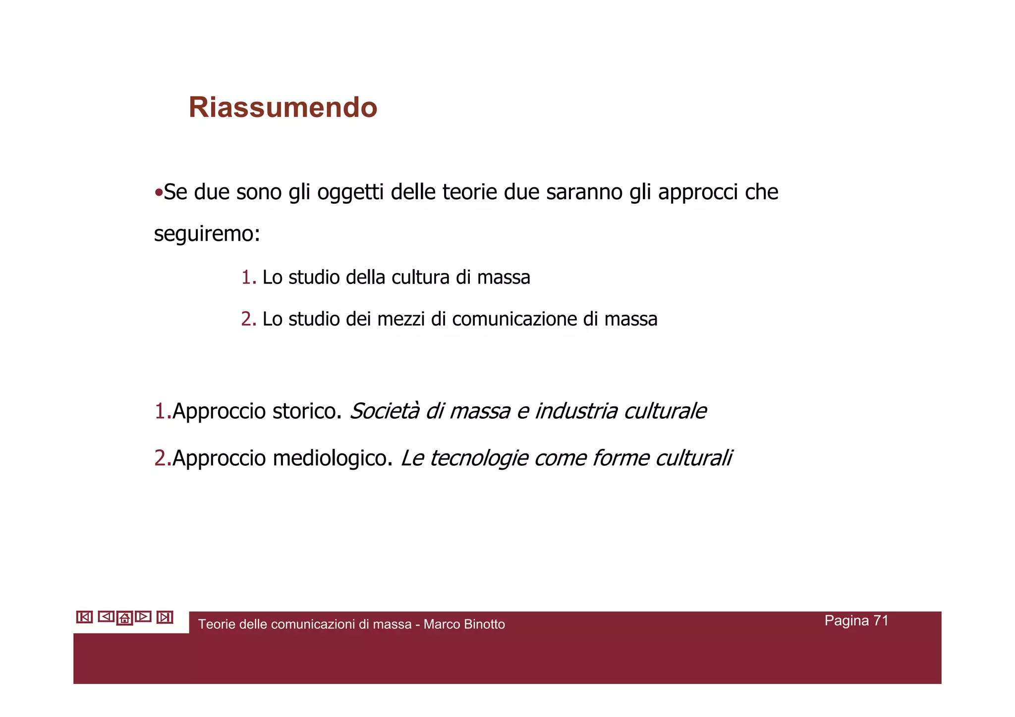 Teorie Della Comunicazione Di Massa V2.4 Marcobinotto