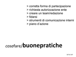 cosafare/buonepratiche
107 di 147
 