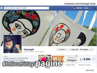 facebook.com/ireneagh.shop
134 di 147
 