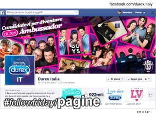 facebook.com/durex.italy
137 di 147
 