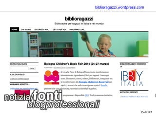 biblioragazzi.wordpress.com
55 di 147
 