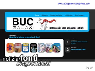 www.bucgalaxi.wordpress.com
57 di 147
 