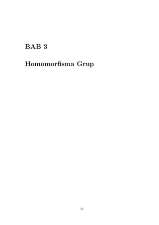 BAB 3
Homomorﬁsma Grup
13
 