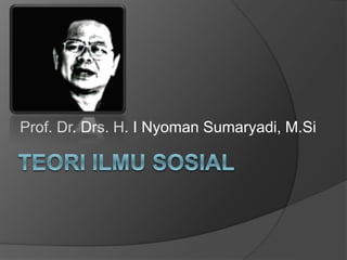 Prof. Dr. Drs. H. I Nyoman Sumaryadi, M.Si
 