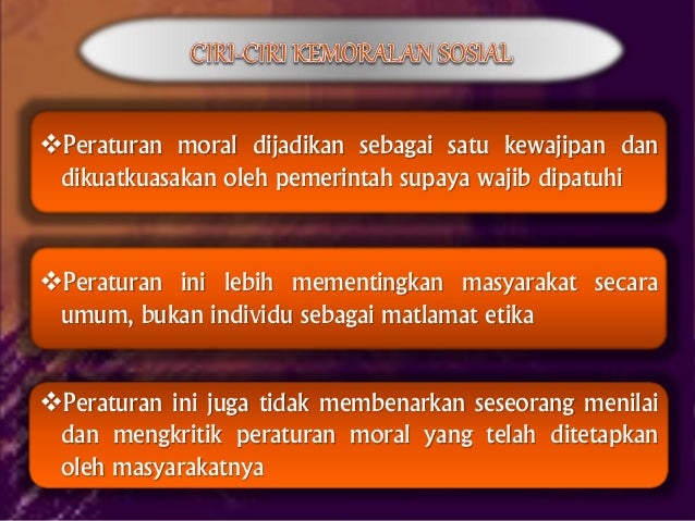 Kemoralan sosial dan etika keperibadian mulia
