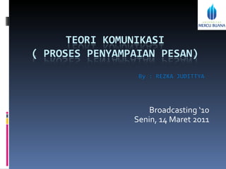 Broadcasting ‘10 Senin, 14 Maret 2011 