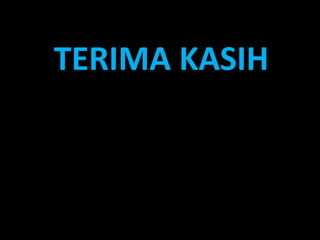 TERIMA KASIH
 