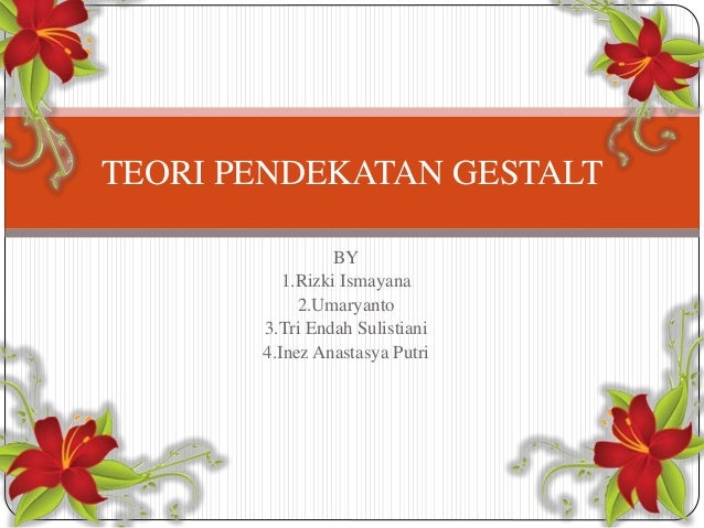 Teori Pendekatan Gestalt
