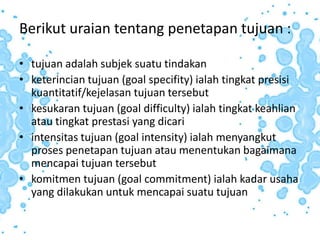 Teori Penetapan Tujuan Goal Setting Theory Uly