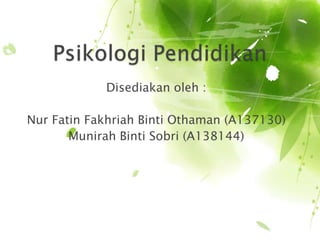 Disediakan oleh :

Nur Fatin Fakhriah Binti Othaman (A137130)
       Munirah Binti Sobri (A138144)
 