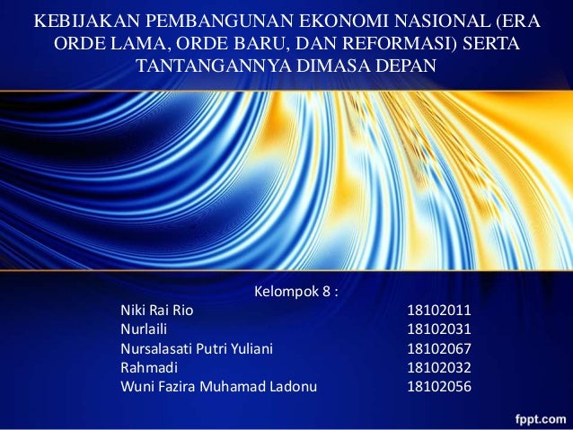 Kebijakan Pembangunan Ekonomi Indonesia