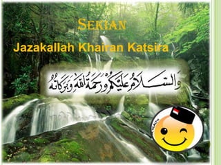 SEKIAN
Jazakallah Khairan Katsira

 
