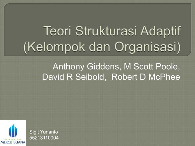 Teori strukturasi adaptif | PPTX