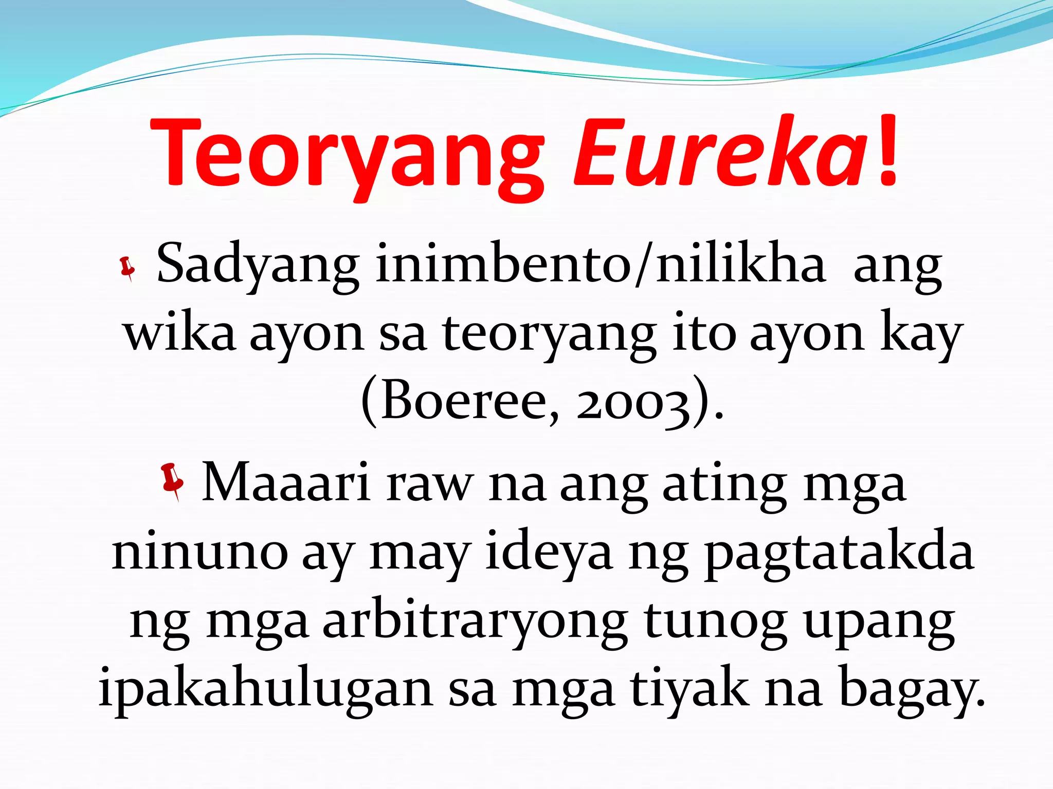 Teorya-ng-Pinagmulan-ng-Wika.ppt