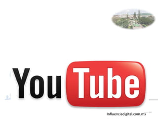 Influenciadigital.com.mx
Slide 98
 