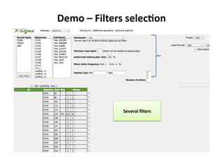 Demo	
 –	
 Filters	
 selec7on	
 
Several	
 ﬁlters	
 
 