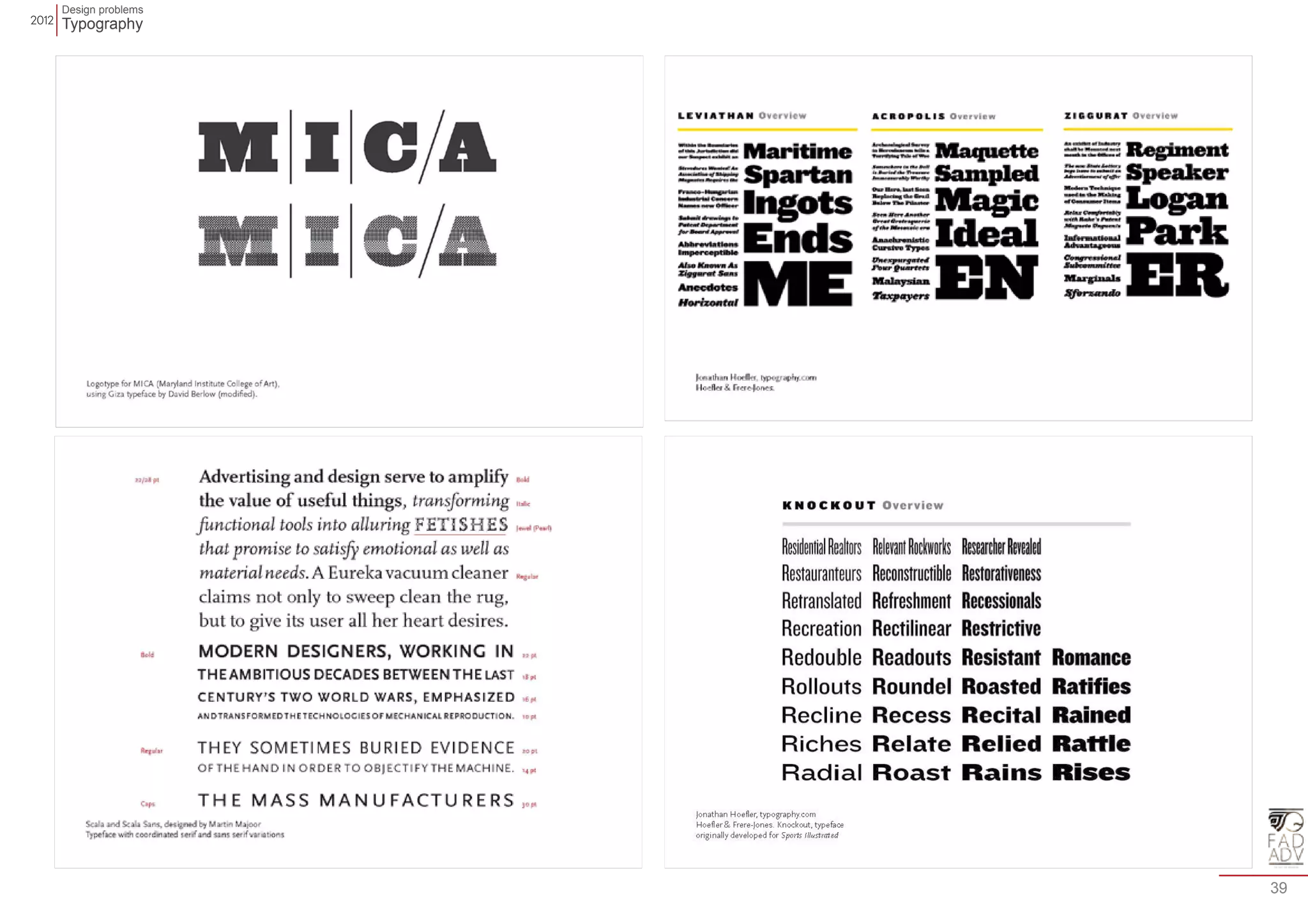 Design problems 
Typography 
39 
 