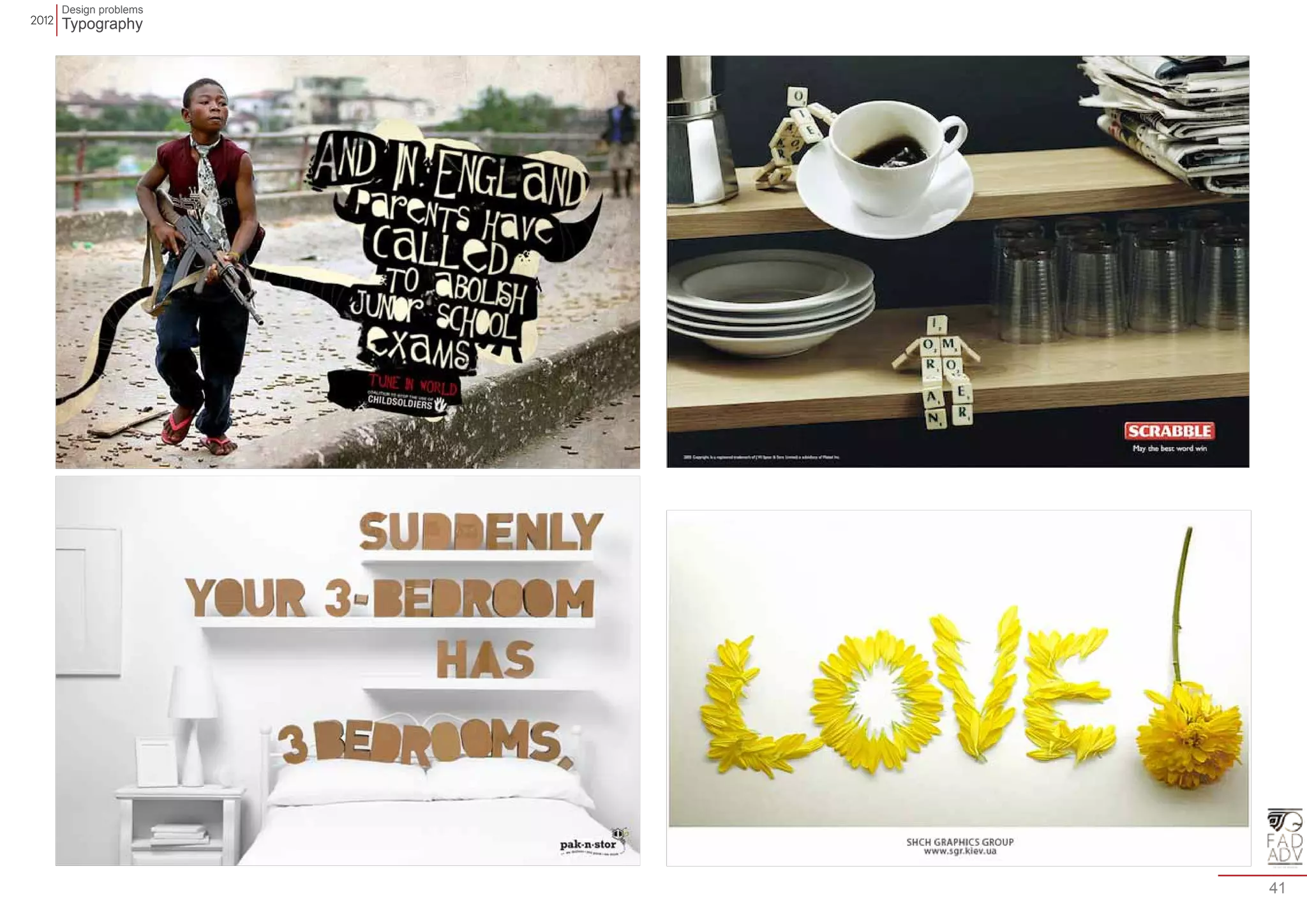 Design problems 
Typography 
41 
 